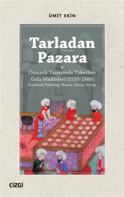 Tarladan Pazara - Ümit Ekin | Yeni ve İkinci El Ucuz Kitabın Adresi