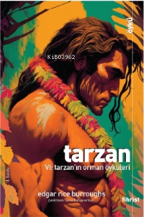 Tarzan VI: Tarzan’ın Orman Öyküleri - Edgar Rice Burroughs | Yeni ve İ