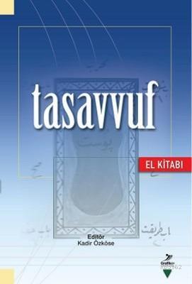 Tasavvuf (El Kitabı) - Kadir Özköse | Yeni ve İkinci El Ucuz Kitabın A