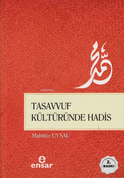 Tasavvuf Kültüründe Hadis - Muhittin Uysal- | Yeni ve İkinci El Ucuz K