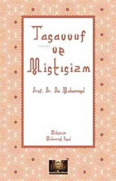 Tasavvuf ve Mistisizm - Din Muhammed | Yeni ve İkinci El Ucuz Kitabın 