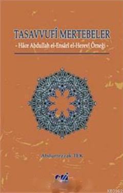 Tasavvufi Mertebeler - Abdurrezzak Tek | Yeni ve İkinci El Ucuz Kitabı