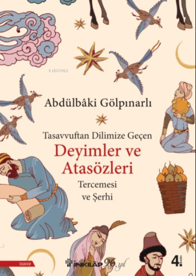 Tasavvuftan Dilimize Geçen Deyimler Ve Atasözleri - Abdülbaki Gölpınar