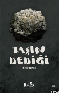 Taşın Dediği - Recep Kayalı | Yeni ve İkinci El Ucuz Kitabın Adresi