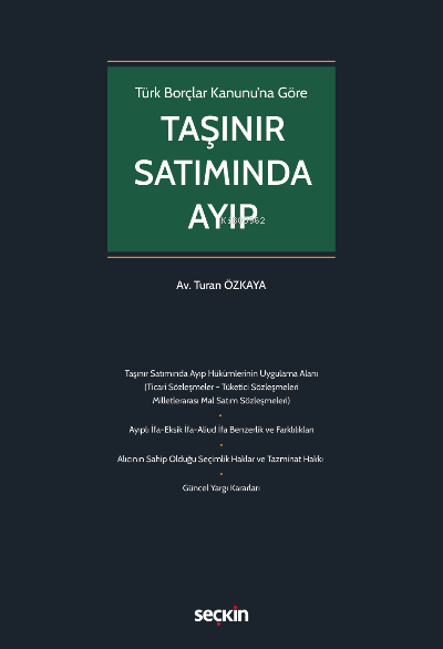 Taşınır Satımında Ayıp - Turan Özkaya | Yeni ve İkinci El Ucuz Kitabın