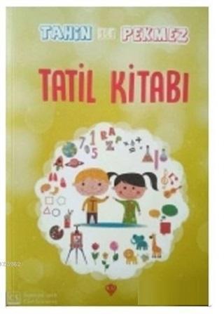 Tatil Kitabı - Tahin ile Pekmez - Menşure Şuşuoğlu | Yeni ve İkinci El