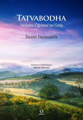 Tatvabodha - Vedanta Öğretisi'ne Giriş - Swami Dayananda | Yeni ve İki