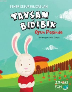 Tavşan Bıdıbık Oyun Peşinde - Seher Cesur Kılıçaslan | Yeni ve İkinci 