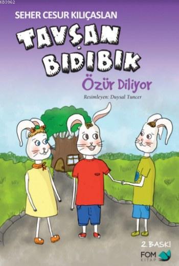 Tavşan Bıdıbık Özür Diliyor - Seher Cesur Kılıçaslan | Yeni ve İkinci 