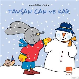 Tavşan Can ve Kar - Nicoletta Costa | Yeni ve İkinci El Ucuz Kitabın A