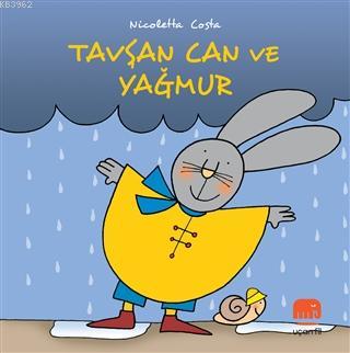 Tavşan Can ve Yağmur - Nicoletta Costa | Yeni ve İkinci El Ucuz Kitabı