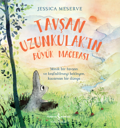 Tavşan Uzunkulak’ın Büyük Macerası - Jessica Meserve | Yeni ve İkinci 