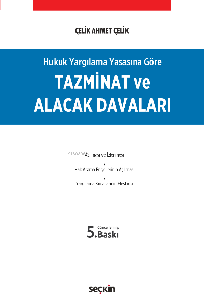 Tazminat ve Alacak Davaları - Çelik Ahmet Çelik | Yeni ve İkinci El Uc