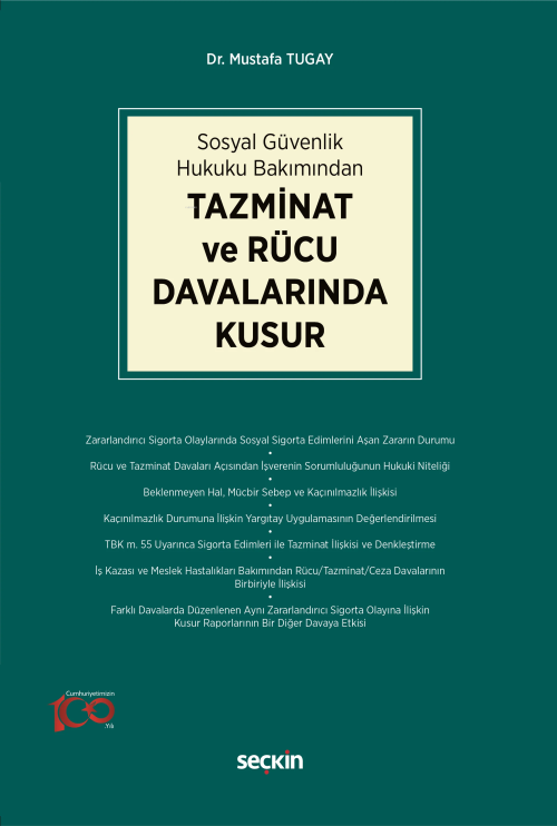 Tazminat ve Rücu Davalarında Kusur - Mustafa Tugay | Yeni ve İkinci El