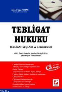 Tebligat Hukuku Tebligat Suçları Ahmet Uğur Turan