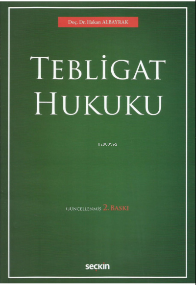 Tebligat Hukuku - Hakan Albayrak | Yeni ve İkinci El Ucuz Kitabın Adre