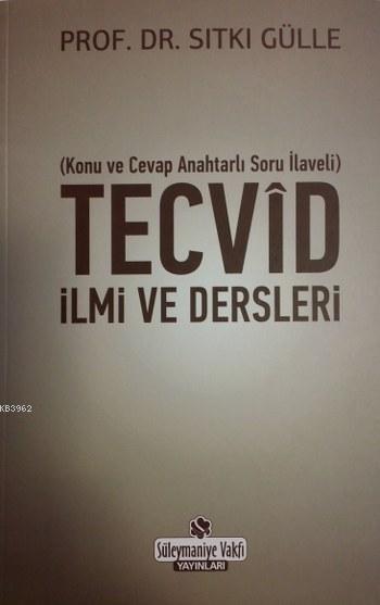 Tecvid İlmi ve Dersleri - Sıtkı Gülle | Yeni ve İkinci El Ucuz Kitabın