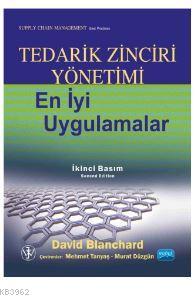 Tedarik Zinciri Yönetimi En İyi Uygulamalar - David Blanchard | Yeni v