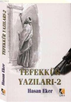 Tefekkür Yazıları 2 - Hasan Eker | Yeni ve İkinci El Ucuz Kitabın Adre