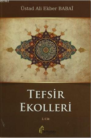 Tefsir Ekolleri 2. Cilt - Ali Ekber Babai | Yeni ve İkinci El Ucuz Kit