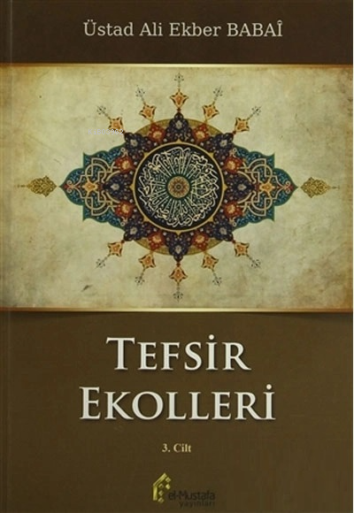 Tefsir Ekolleri 3. Cilt - Ali Ekber Babai- | Yeni ve İkinci El Ucuz Ki