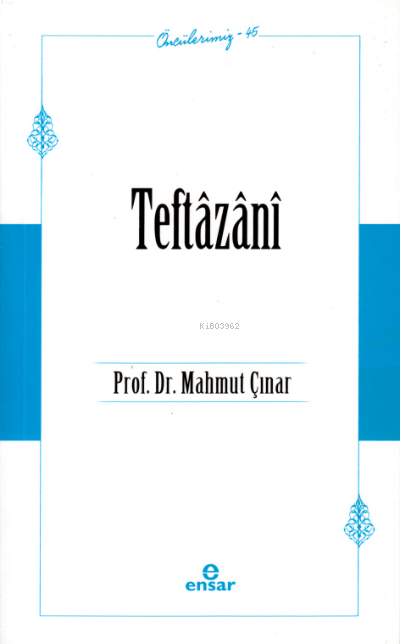 Teftâzânî (Öncülerimiz-45) - Mahmut Çınar | Yeni ve İkinci El Ucuz Kit