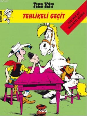 Tehlikeli Geçit - Morris Rene Goscinny Rene Goscinny Morris | Yeni ve 