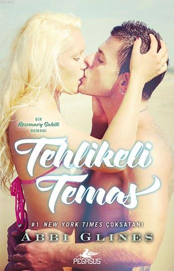 Tehlikeli Temas - Abbi Glines | Yeni ve İkinci El Ucuz Kitabın Adresi