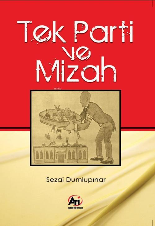 Tek Parti ve Mizah - Sezai Dumlupınar | Yeni ve İkinci El Ucuz Kitabın