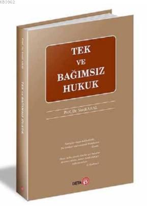 Tek ve Bağımsız Hukuk - Vecdi Aral | Yeni ve İkinci El Ucuz Kitabın Ad