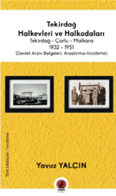 Tekirdağ Halkevleri ve Halkodaları - Yavuz Yalçın | Yeni ve İkinci El 