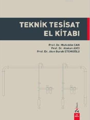 Teknik Tesisat El Kitabı - Muhiddin Can Atakan Avcı Akın Burak Etemoğl