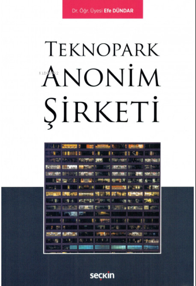 Teknopark Anonim Şirketi - Efe Dündar | Yeni ve İkinci El Ucuz Kitabın