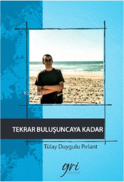 Tekrar Buluşuncaya Kadar - Tülay Duygulu Pırlant | Yeni ve İkinci El U