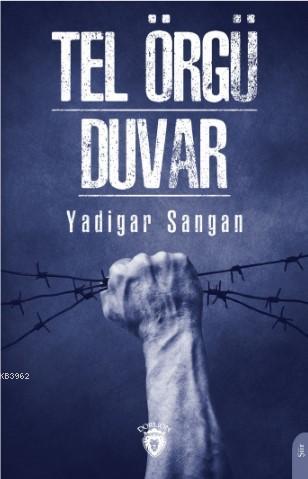 Tel Örgü - Yadigar Sangan | Yeni ve İkinci El Ucuz Kitabın Adresi