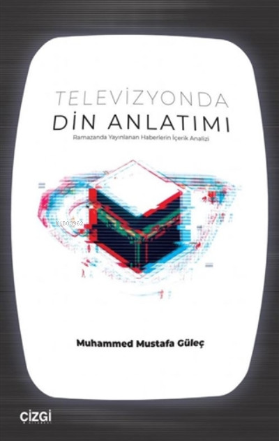 Televizyonda Din Anlatımı - Muhammed Mustafa Güleç | Yeni ve İkinci El