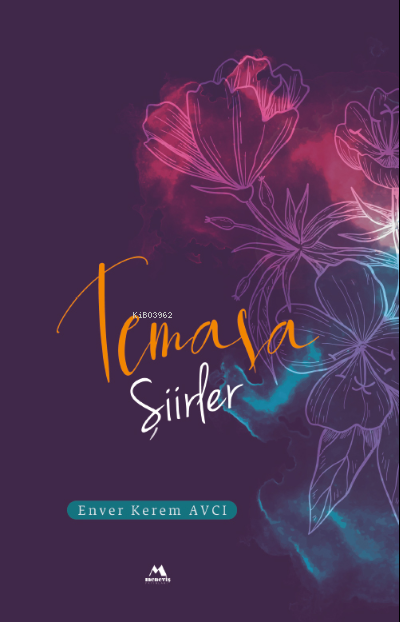 Temaşa - Enver Kerem Avcı | Yeni ve İkinci El Ucuz Kitabın Adresi