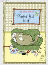 Tembel Kedi Josef - Franziska Biermann | Yeni ve İkinci El Ucuz Kitabı