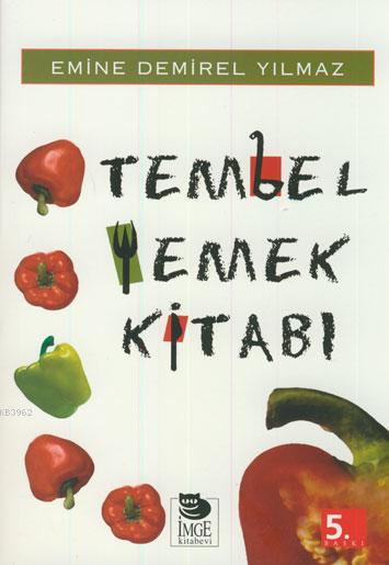 Tembel Yemek Kitabı - Emine Demirel Yılmaz | Yeni ve İkinci El Ucuz Ki