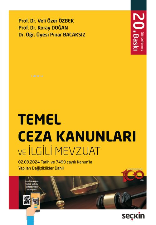 Temel Ceza Kanunları ve İlgili Mevzuat - Veli Özer Özbek | Yeni ve İki