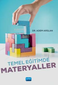 Temel Eğitimde Materyaller - Adem Arslan | Yeni ve İkinci El Ucuz Kita