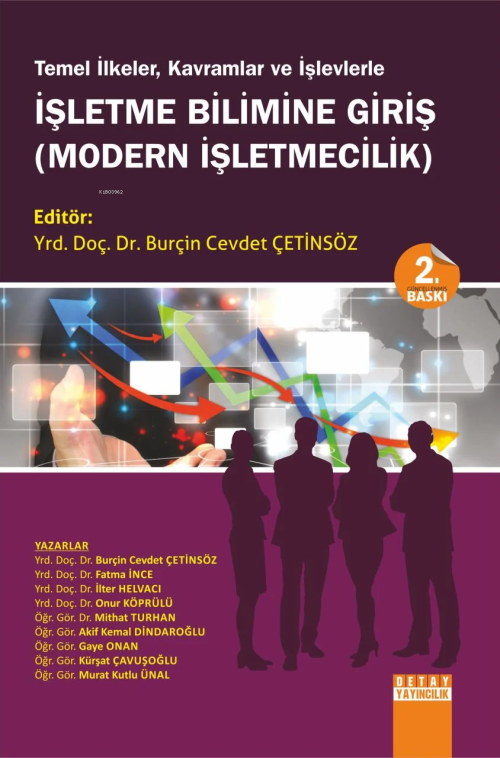 Temel İlkeler Kavramlar Ve İşlevlerle İşletme Bilimine Giriş Modern İş