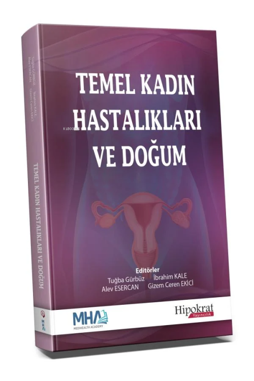 Temel Kadın Hastalıkları ve Doğum - Tuğba Gürbüz | Yeni ve İkinci El U