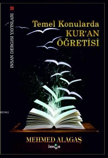 Temel Konularda Kur'an Öğretisi - Mehmet Alagaş | Yeni ve İkinci El Uc