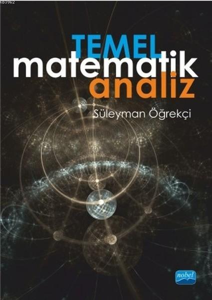 Temel Matematik Analiz - Süleyman Öğrekçi | Yeni ve İkinci El Ucuz Kit