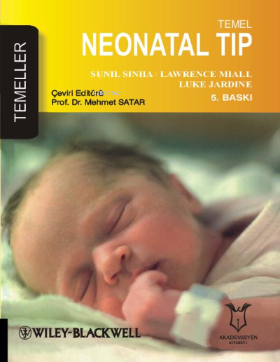 Temel Neonatal Tıp - Sunil Sinha | Yeni ve İkinci El Ucuz Kitabın Adre