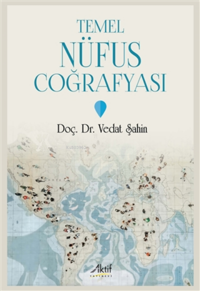 Temel Nüfus Coğrafyası - Vedat Şahin | Yeni ve İkinci El Ucuz Kitabın 