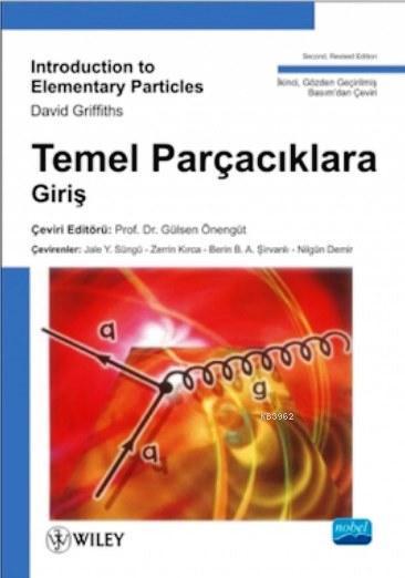 Temel Parçacıklara Giriş - David Griffiths | Yeni ve İkinci El Ucuz Ki