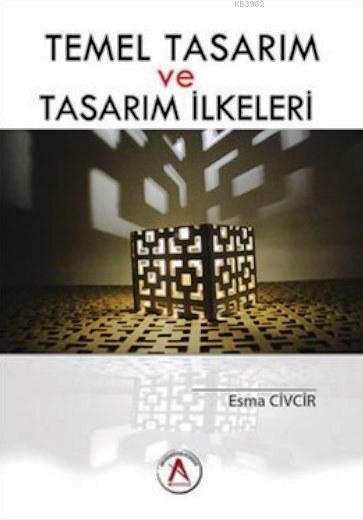 Temel Tasarım ve Tasarım İlkeleri - Esma Civcir | Yeni ve İkinci El Uc