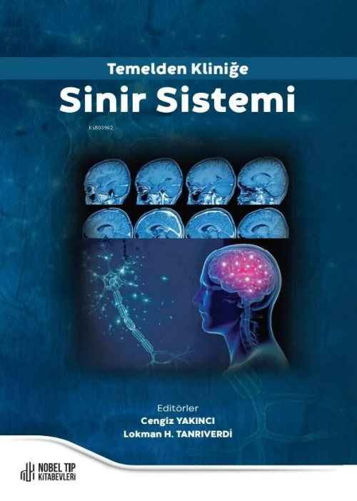 Temelden Kliniğe Sinir Sistemi - Cengiz Yakıncı | Yeni ve İkinci El Uc